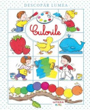 Culorile - Hardcover - Emilie Beaumont, Nathalie Belineau - Litera mică