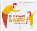 Alina-Victoria Paraschiv - Ce dezvaluie icoanele Bisericii? Sarbatori ale