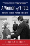Margaret Heckler: One Congresswoman's Pursuit of Equality