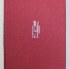 THE BOLSHOI BALLET , NOTES , 2ND REVISED AND ENLARGED EDITION by YURI SLONIMSKY