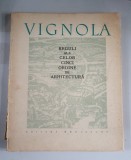VIGNOLA - Reguli ale celor cinci ordine de arhitectura