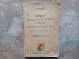 NOTIUNI DE GEOGRAFIE FIZICA GENERALA SI CONTINENTELE DE SUD PENTRU CLASA I - A GIMNAZIUL UNIC , EDITIA III de VIRGIL HILT , 1947