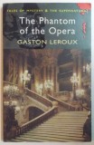 THE PHANTOM OF THE OPERA by GASTON LEROUX 2008