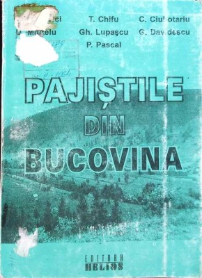 PAJISTILE DIN BUCOVINA-T. CHIFU, C. CIUBOTARIU, GH. LUPASCU, G. DAVIDESCU, P. PASCAL-268273 foto
