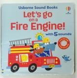 LET'S GO ON A FIRE ENGINE WITH 5 SOUNDS by SAM TAPLIN and EDWARD MILLER , 2024