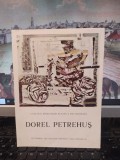 Dorel Petrehuș, planșă, Expoziția de pictură, București 1991, 120