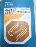 BAZELE ELECTROTEHNICII,PROBLEME,ALGORITMI,PROGRAME ,BUCURESTI 1980 de M. PREDA , F.MANEA