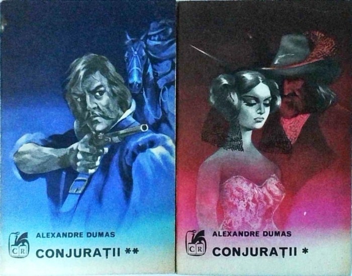 Alexandre Dumas - Conjuratii, 2 volume