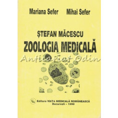 Zoologia Medicala - Mariana Sefer, Mihai Sefer, Stefan Macescu