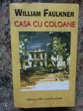 CASA CU COLOANE-WILLIAM FAULKNER