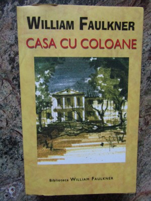 CASA CU COLOANE-WILLIAM FAULKNER foto