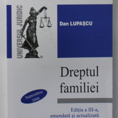 DREPTUL FAMILIEI de DAN LUPASCU , 2008