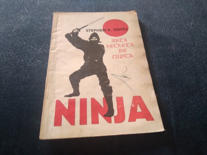 STEPHEN K HAYES - NINJA