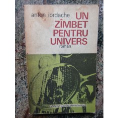 Anton Iordache - Un zambet pentru univers