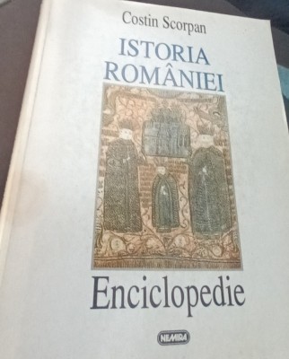 ISTORIA ROMANIEI COSTIN SCORPAN ENCICLOPEDIE foto