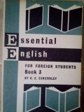 C. E. Eckersley - Essential english for foreign students book 3 (Editia: 1967)