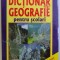 DICTIONAR DE GEOGRAFIE PENTRU SCOLARI de KIERAN O &#039; MAHONY , 1999