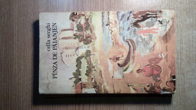 Cella Serghi - Pinza [panza] de paianjen (Editura Cartea Romaneasca, 1978) foto