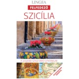 Szic&iacute;lia - Felfedező, 2. kiad&aacute;s - A legjobb szigetj&aacute;r&oacute; &uacute;tvonalak - Ros Belford