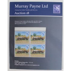 MURRAY PAYNE LTD , AUCTION 18 , CATALOG DE LICITATIE FILATELICA , 2014