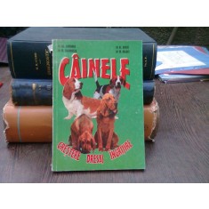 Cainele. Crestere, dresaj, ingrijire - Gh. Cambrea