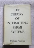 Theory of interacting Fermi systems / (by) P. Nozieres