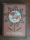 Dor calatorul / R5P2S