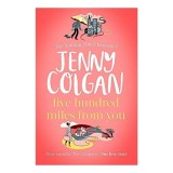 Five Hundred Miles From You