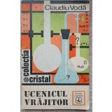 UCENICUL VRAJITOR-CLAUDIU VODA-347374