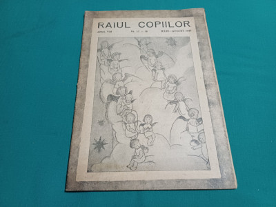 REVISTA RAIUL COPIILOR NR. 13-16 1946 * foto