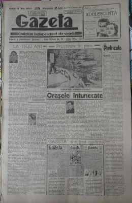 Gazeta, cotidian independent de seara, 14 martie 1937, 28 pagini; Bucovina foto