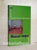 Muzeul negru - A.P. de Mandiargues