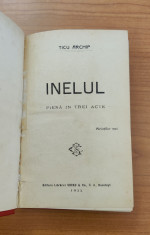 Ticu Archip - Inelul - piesă &amp;icirc;n trei acte (1922) foto