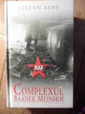 Complexul Baader-meinhof - Stefan Aust ,530970, Rao