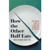 How the Other Half Eats