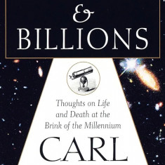 Sagan - Billions & Billions. Thoughts on Life and Death at the Brink of the ...
