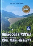 Hidroconstructia. Sucursala Raul Mare-Retezat - Ioan Radu, Mihai Cojocar