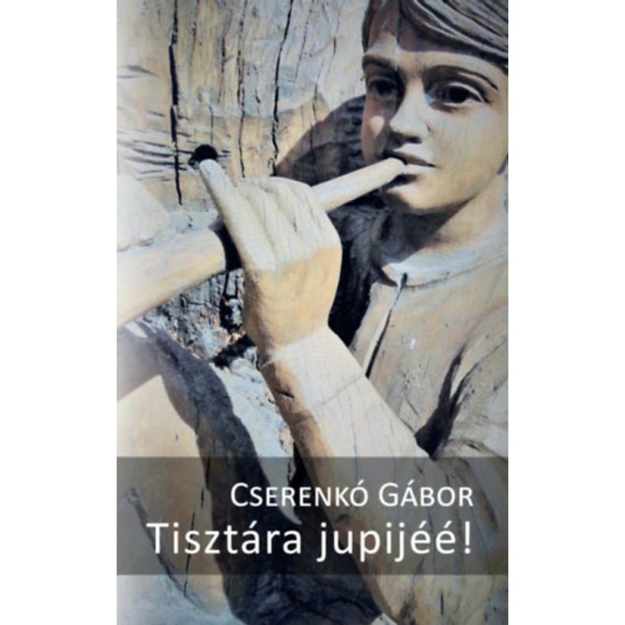 Tiszt&aacute;ra jupij&eacute;&eacute;! - Cserenk&oacute; G&aacute;bor