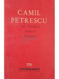 Camil Petrescu - Act venetian. Danton. Balcescu (Editia: 1964)