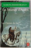 Marion Zimmer Bradley - Les brumes d&#039;Avalon ( Les Dames du lac II )