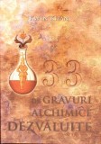 33 DE GRAVURI ALCHIMICE DEZVALUITE-KWEN KHAN-343909
