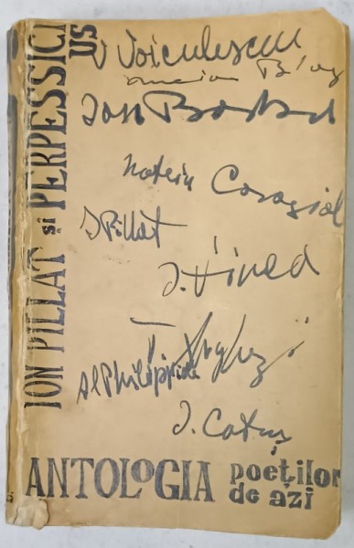 ANTOLOGIA POETILOR DE AZI de ION PILLAT si PERPESSICIUS , CHIPURI de MARCEL IANCU , VOLUMELE I - II , COLEGAT , 1928
