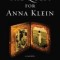 The Quest for Anna Klein