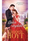 Dulce rasplata/Elizabeth Hoyt