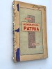 Almanah vechi Patria - 1916 - interbelic primul razboi mondial