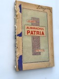 Almanah vechi Patria - 1916 - interbelic primul razboi mondial