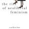 The Rise of Neoliberal Feminism
