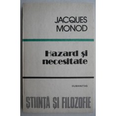 Hazard si necesitate - Jacques Monod