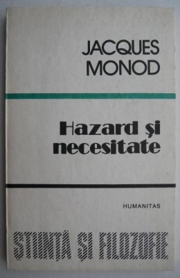 Hazard si necesitate - Jacques Monod foto