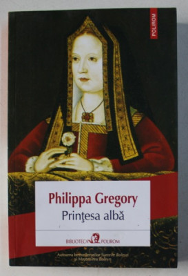 PRINTESA ALBA de PHILIPPA GREGORY , 2015 foto